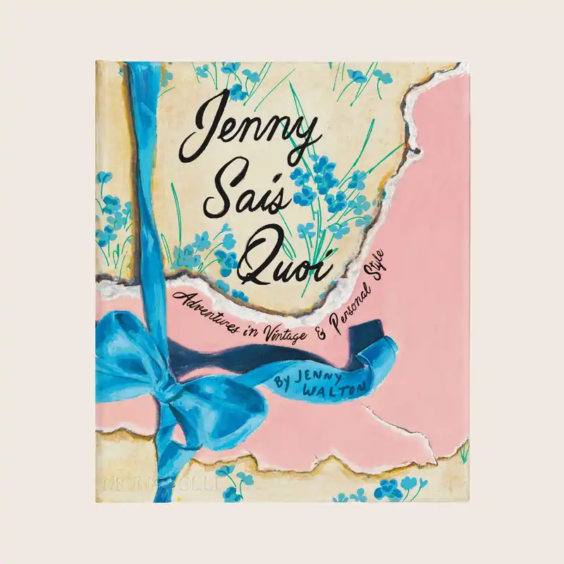 Jenny Sais Quoi: Adventures in Vintage & Personal Style - Phaidon (Consigned)