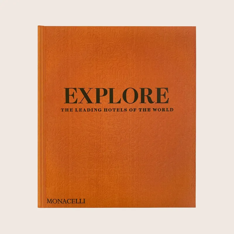 Explore: The Leading Hotels of the World - Phaidon (Consigned)