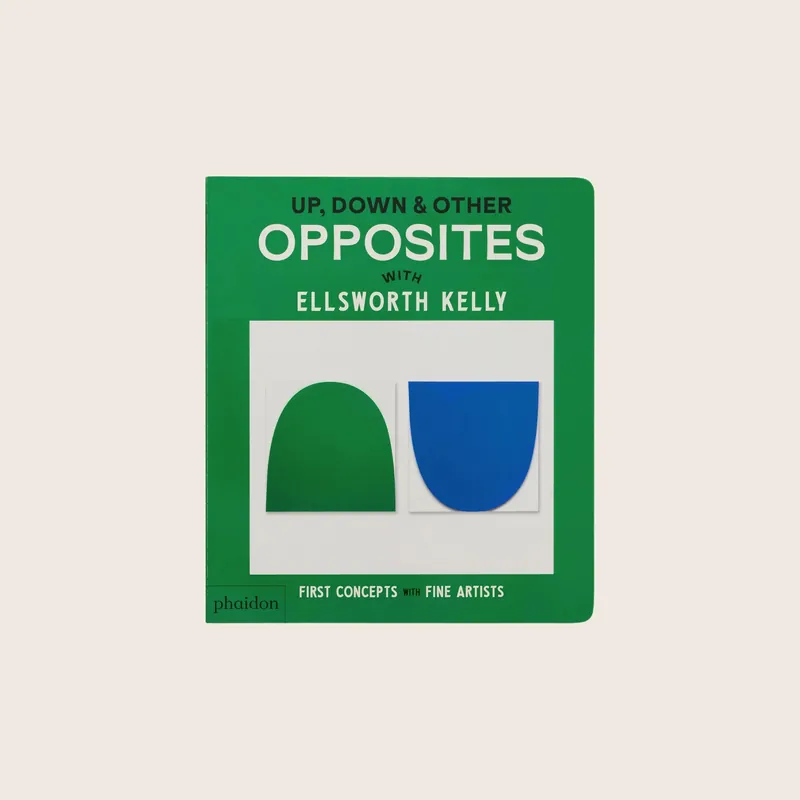Up, Down & Other Opposites with Ellsworth Kelly - Phaidon (Consigned)