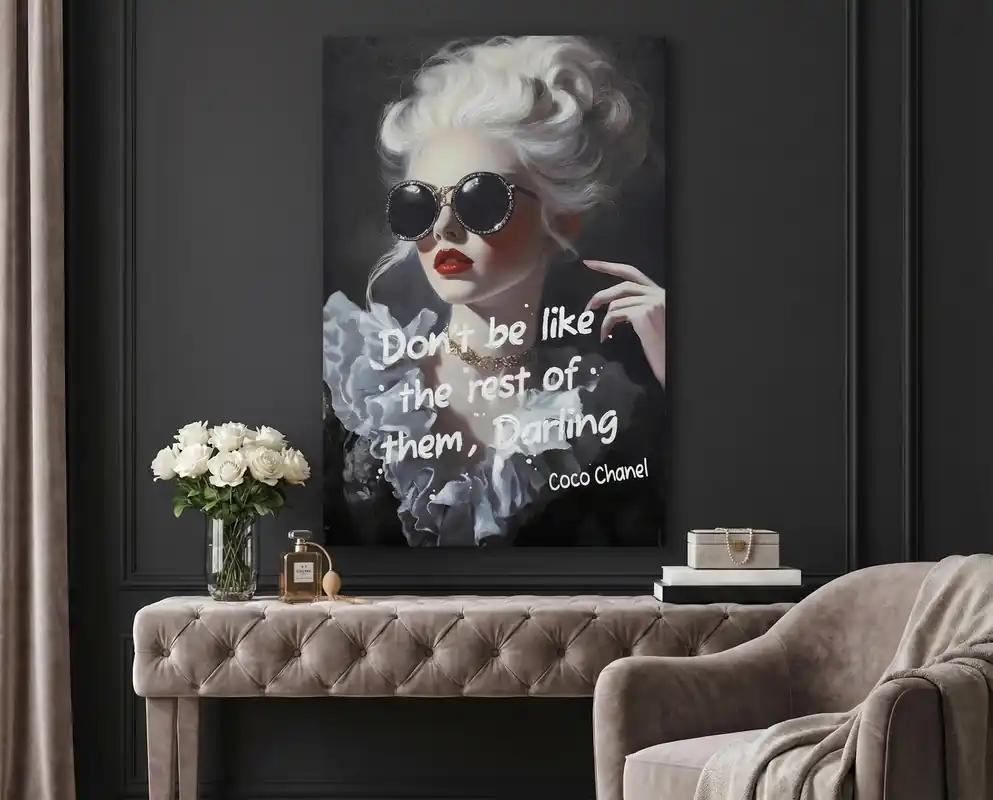 Classy Art "Don't Be Like The Rest of Them" 35X24